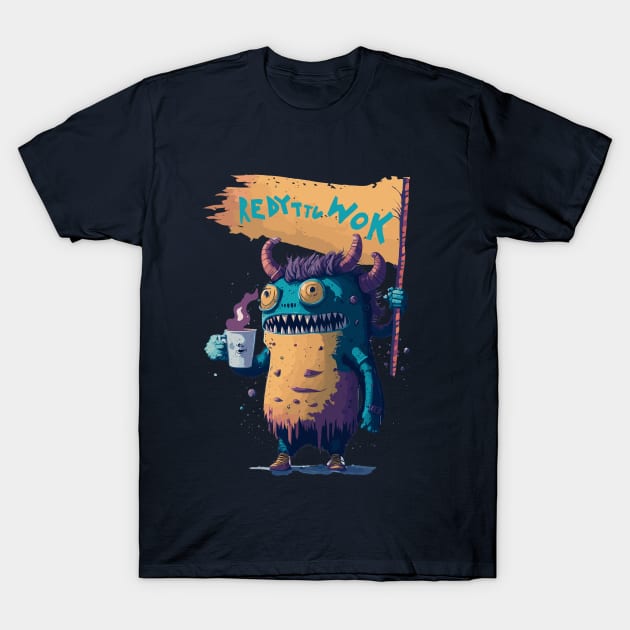 Monster is ready to work - Monday Monster T-Shirt by Poge